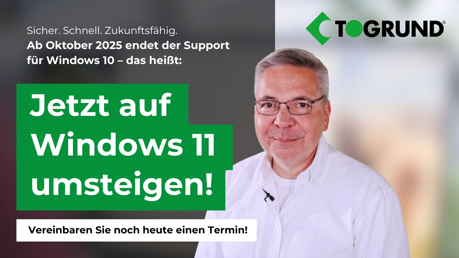 Windows 10 läuft aus – handeln Sie rechtzeitig!
